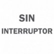 Sin interruptor